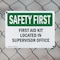 Signmission First Aid Kit Located In Supervisor Office, 14 in W x Rectangle, Plastic OS-2PACK-SF-P-1014-L-10624 - alternate 4